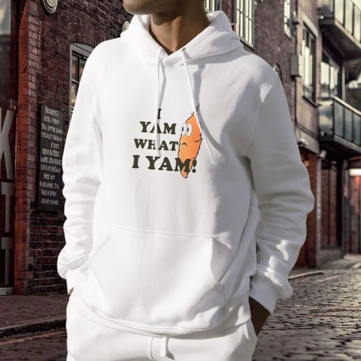 Aesthetic Hoodie I yam What i yam