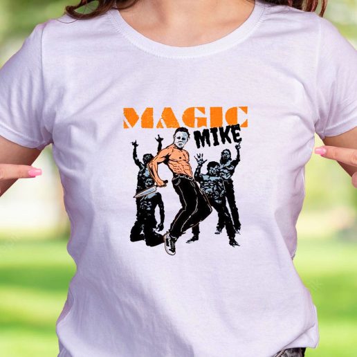 Cool T Shirt Michael Myers The Magic Mike
