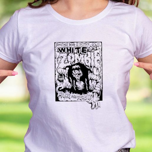 Cool T Shirt White Zombie Dead Is Better