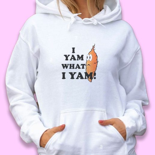 Cute Hoodie I yam What i yam