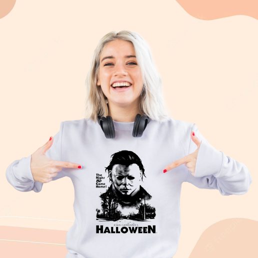 Cute Sweatshirt Halloween The Night He Come home Michael Myers