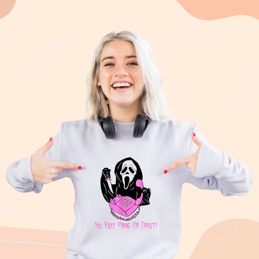 Cute Sweatshirt No You Hang Up First Ghostface