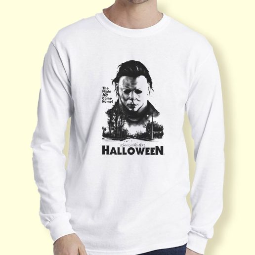 Graphic Long Sleeve T Shirt Halloween The Night He Come home Michael Myers Long Sleeve T Shirt