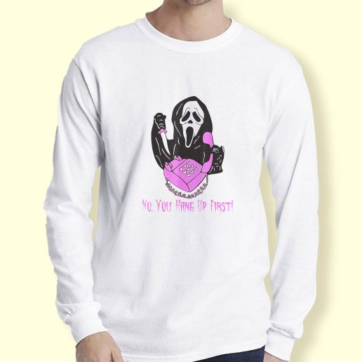 Graphic Long Sleeve T Shirt No You Hang Up First Ghostface Long Sleeve T Shirt