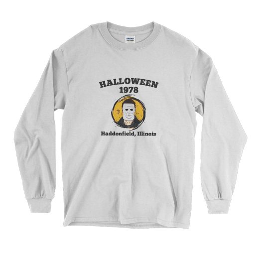 Halloween 1978 Haddonfield Illinois Long Sleeve T Shirt