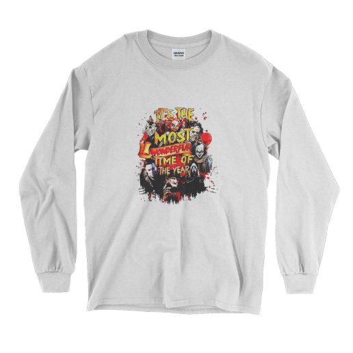 The Most Wonderful Time of The Year Halloween Horror Long Sleeve T Shirt