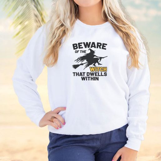 Vintage Sweatshirt Beware Of The Witch