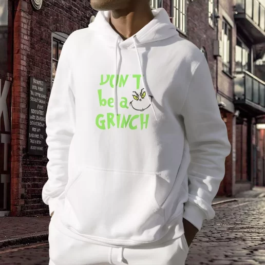 Aesthetic Hoodie Dont Be A Grinch Cute Face