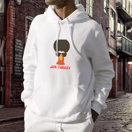 Aesthetic Hoodie Funny Jive turkey hair