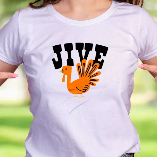 Cool T Shirt Jive Turkey Happy Thanksgiving