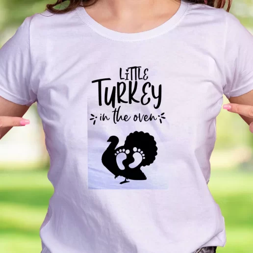 Cool T Shirt Little Turkey In The Oven