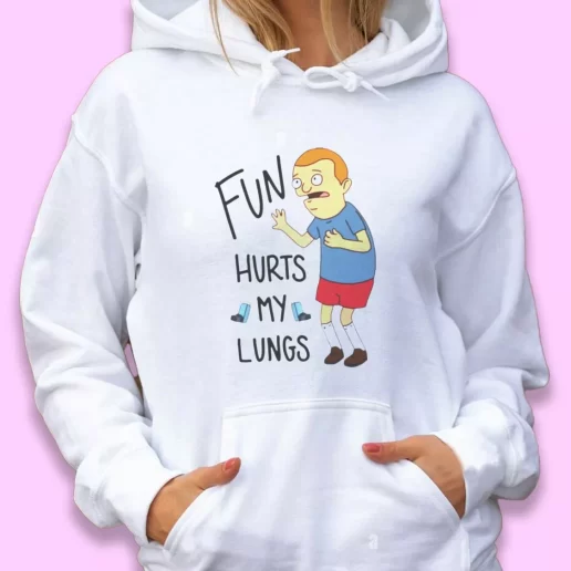 Cute Hoodie Fun Hurts My Lungs Rudy Bobs Burger