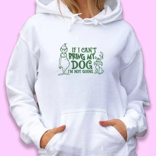 Cute Hoodie Grinch Dog Lover Quote