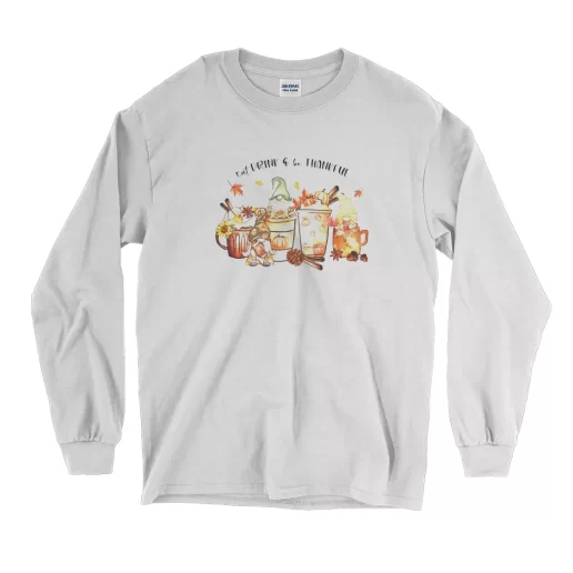 Eat Drink and be Thankful Gnomes Thanksgiving Long Sleeve T Shirt