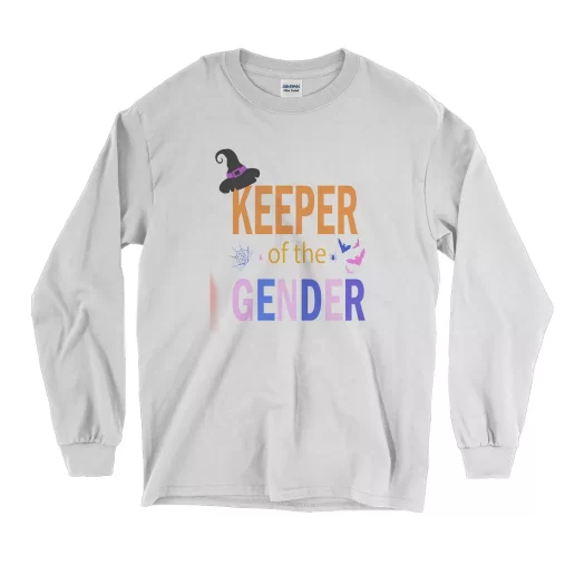 Keeper Of The Gender Thanksgiving Long Sleeve T Shirt