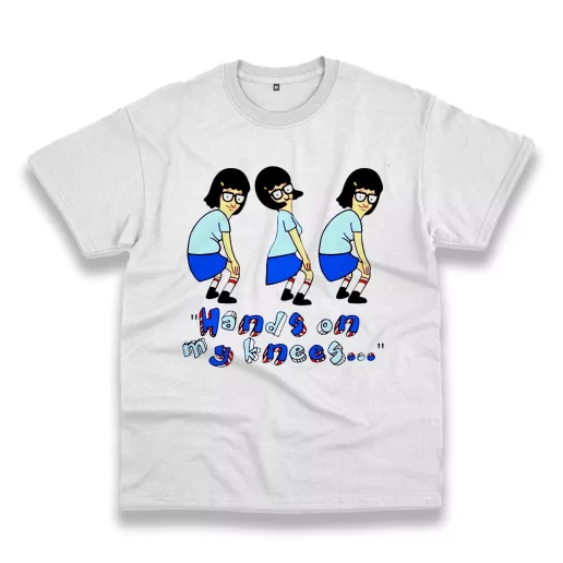 Tina Belcher Hands On My Knees Thanksgiving Vintage T Shirt