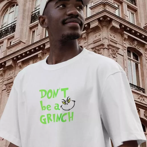 Vintage T Shirt Dont Be A Grinch Cute Face