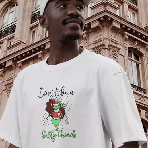 Vintage T Shirt Dont Be A Salty Grinch