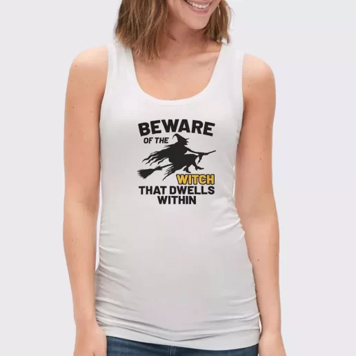 Women Classic Tank Top Beware Of The Witch