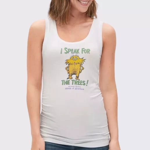Women Classic Tank Top The Lorax Dr Seuss Speak For The Trees