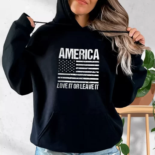 Aesthetic Hoodie America Love it or Leave It Gifts For Veterans Day 1