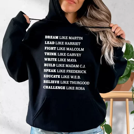 Aesthetic Hoodie Black Lives Matter Dream Like Martin Rosa Park Quote Trendy Outfit 1