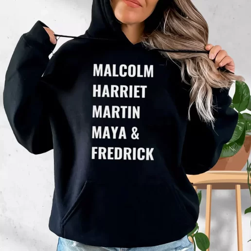 Aesthetic Hoodie Civil Rights Icons Malcolm Harriet Martin Maya Fredrick 1