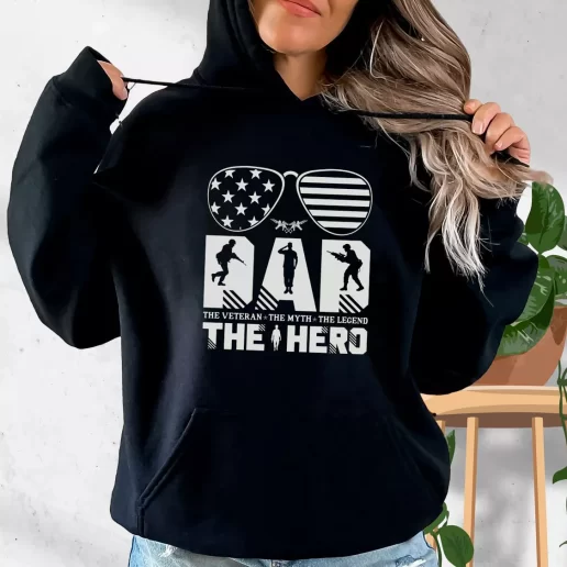 Aesthetic Hoodie Dad The Veteran And My Hero Gifts For Veterans Day 1