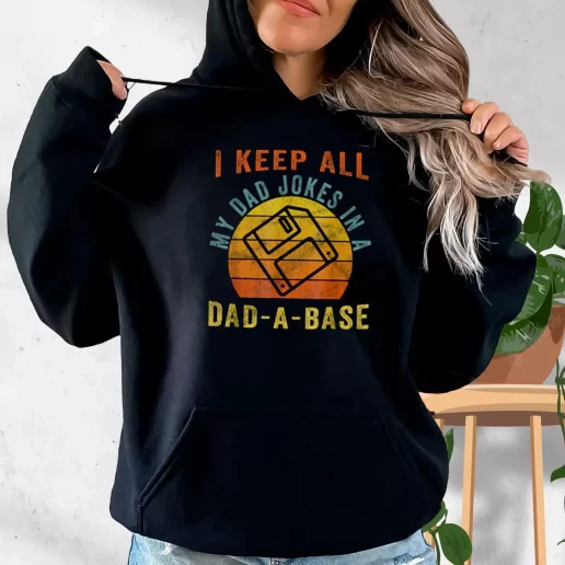 Aesthetic Hoodie I Keep All My Dad Jokes In A Dad A Base Gift Fo Father In Law 1