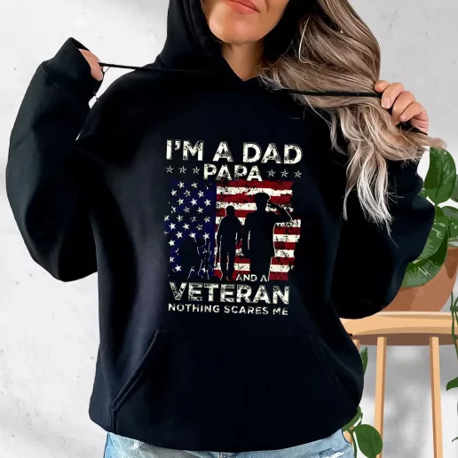 Aesthetic Hoodie Im A Dad Papa And A Veteran Gifts For Veterans Day 1