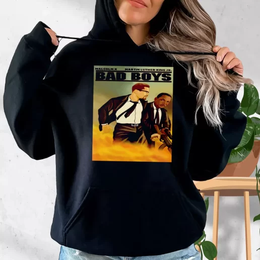 Aesthetic Hoodie Malcolm X And Martin Luther King Jr Bad Boys 1