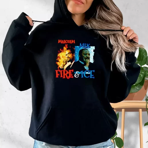 Aesthetic Hoodie Malcolm X Martin Luther King Shirt Fire And Ice 1