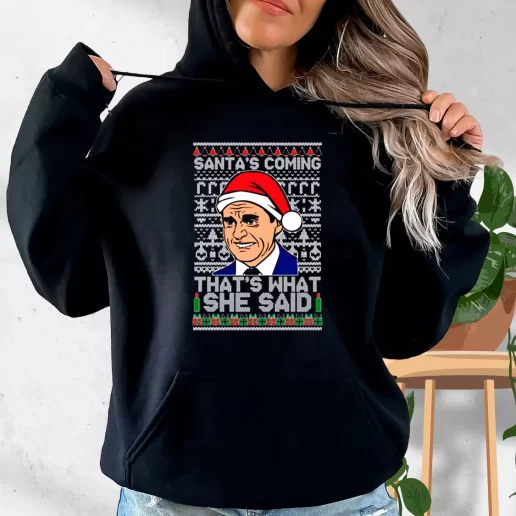 Aesthetic Hoodie Michael Scott Santas Coming What She Said Xmas Costume 1