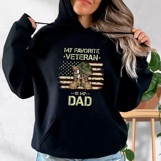 Aesthetic Hoodie My Favorite Veteran Is My Dad Gifts For Veterans Day 1