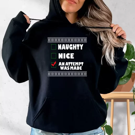 Aesthetic Hoodie Naughty Nice An Attempt Was Made Xmas Costume 1