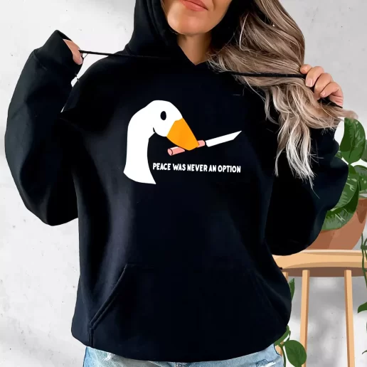 Aesthetic Hoodie Peace Was Never An Option Funny Goose Trendy Outfit 1