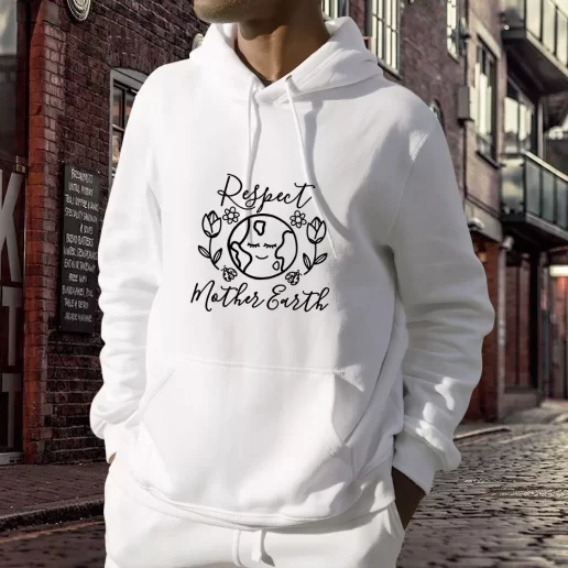 Aesthetic Hoodie Respect Mother Earth Nature Costume For Earth Day 1