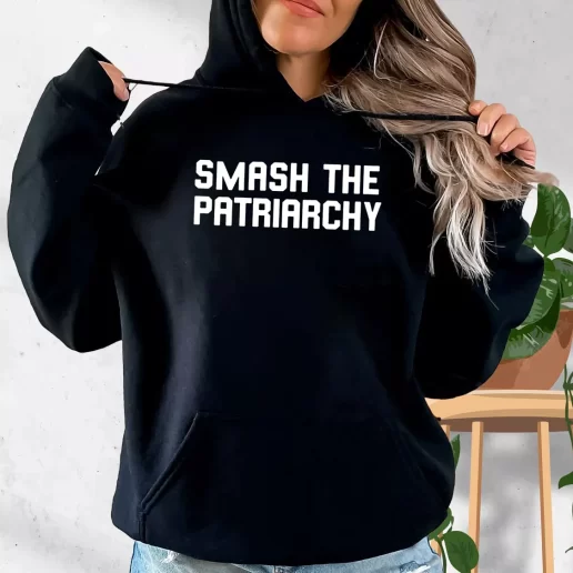 Aesthetic Hoodie Smash The Patriarchy Tumblr Quote Trendy Outfit 1