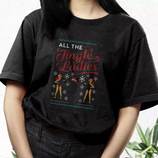 Aesthetic T Shirt All The Jingle Ladies Ugly Christmas Xmas Streetwear Outfits 1