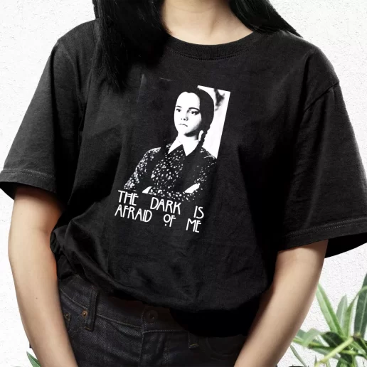 Aesthetic T Shirt Dark is Afraid of Me Wednesday Addams Family 1