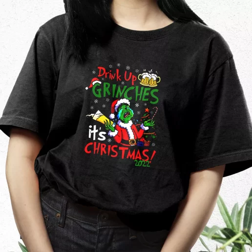 Aesthetic T Shirt Drink Up Grinches Its Christmas Xmas Streetwear Outfits 1