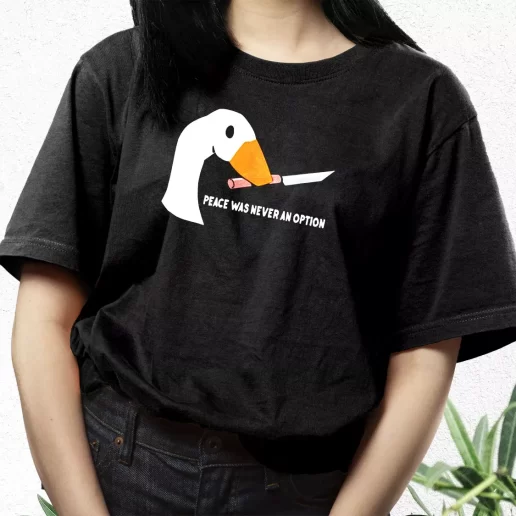 Aesthetic T Shirt Peace Was Never An Option Funny Goose 1