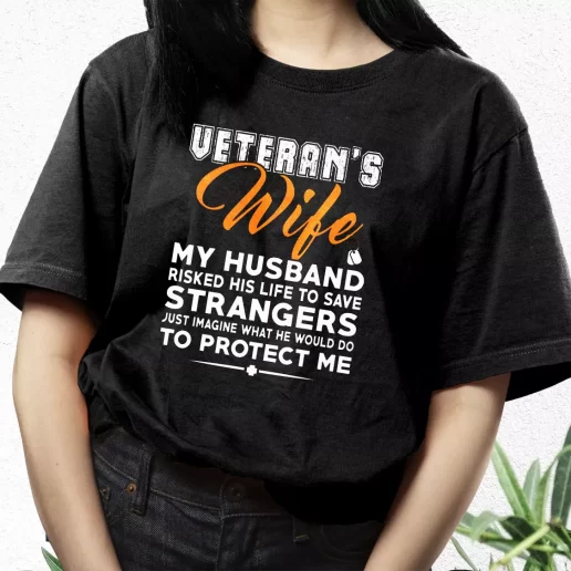 Aesthetic T Shirt Veterans Wife My Husband Best Gifts For Veterans Day 1