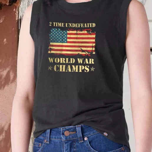 Aesthetic Tank Top 2 Time Undefeated World War Champs Combat Veterans Day 1