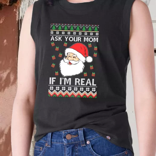 Aesthetic Tank Top Ask Your Mom If Im Real Santa Claus X Mas Gifts 1