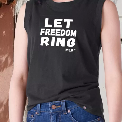 Aesthetic Tank Top Black History Let Freedom Ring Martin Luther King Jr 1