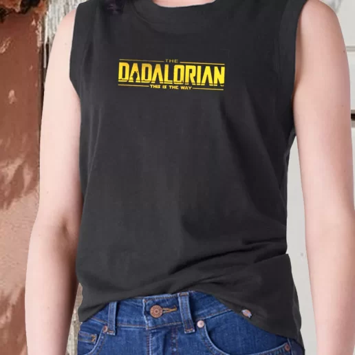 Aesthetic Tank Top Dadalorian This Is The Way Mandalorian Dad Gift Ideas 1