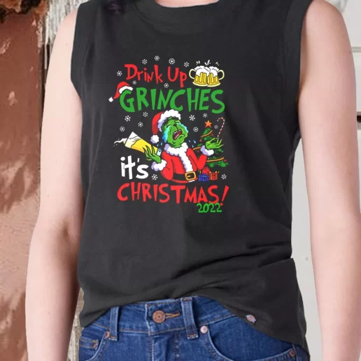 Aesthetic Tank Top Drink Up Grinches Its Christmas X Mas Gifts 1