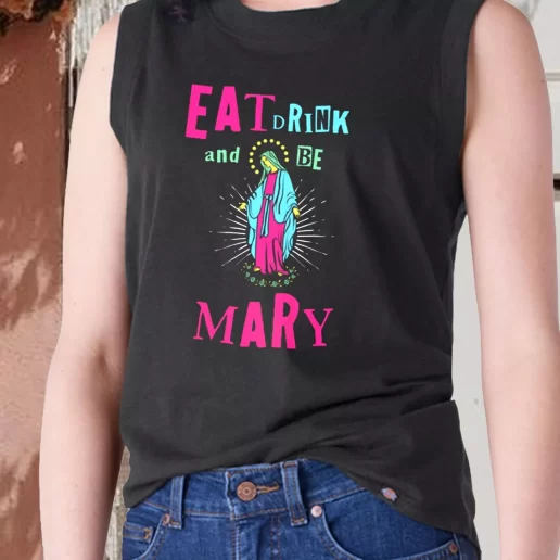 Aesthetic Tank Top Eat Drink and Be Mary X Mas Gifts 1
