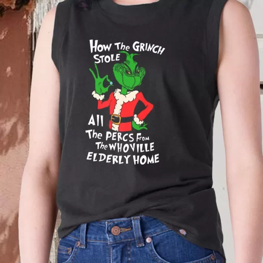 Aesthetic Tank Top How The Grinch Stole All The Perces Shirt X Mas Gifts 1
